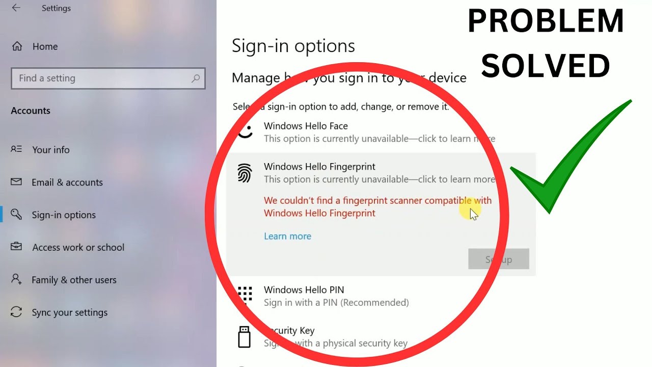 We couldn’t find a fingerprint scanner compatible with Windows Hello Fingerprint In Windows 10/11