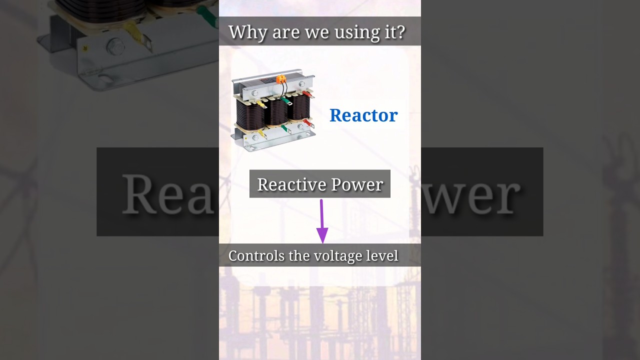 Reactors vs Transformers: Uses & Differences ⚡