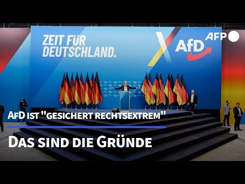 Kurz erklÀrt: Deshalb ist die AfD "gesichert rechtsextremistisch" | AFP