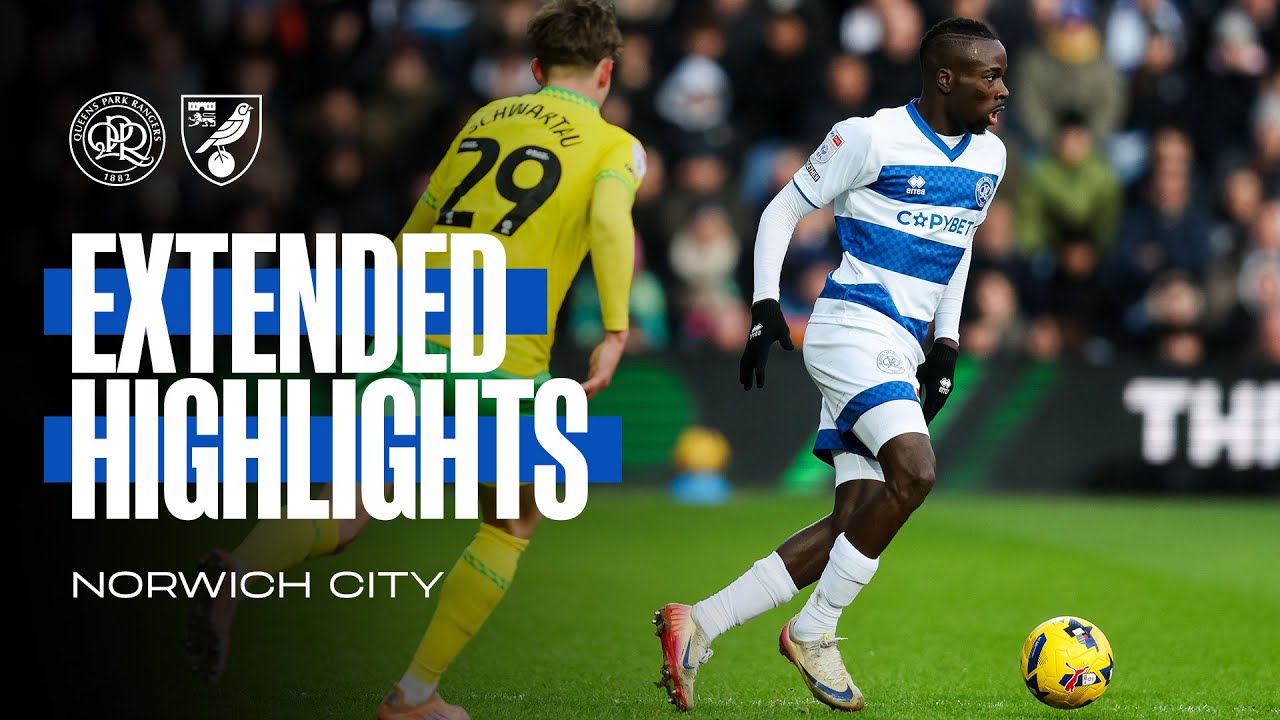 QPR 1-2 Norwich City Extended Highlights ⚽