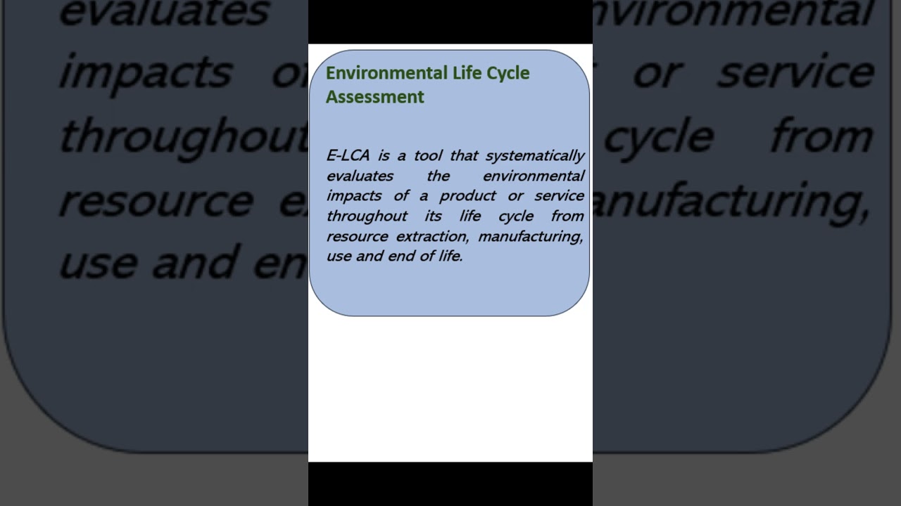 Environmental Life Cycle Assessment Explained 🌱