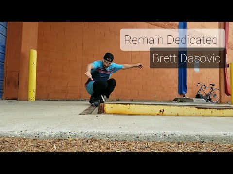 Brett Dasovic | Remain Dedicated