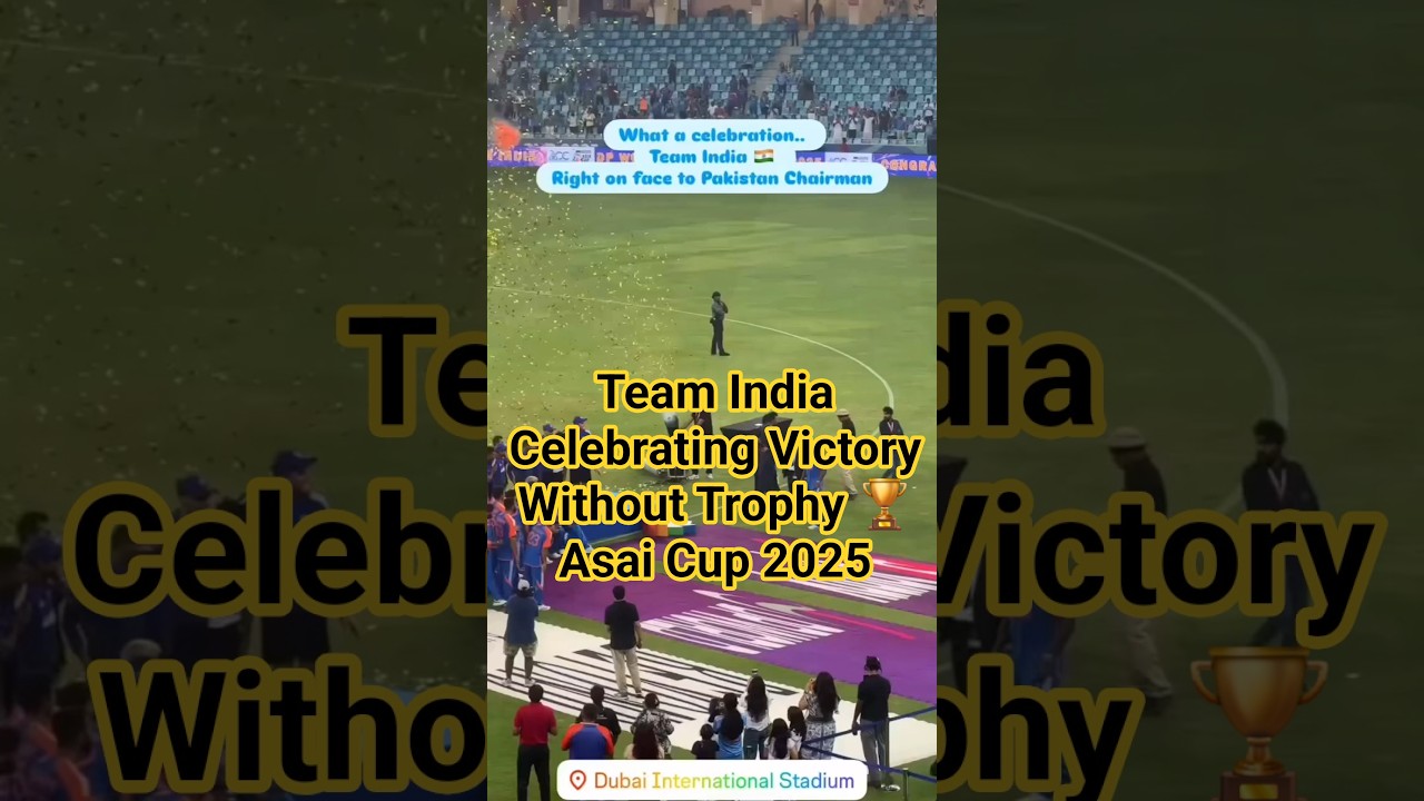 India Celebrates Victory Despite No Trophy 🏆 | Asia Cup 2025 Final Highlights