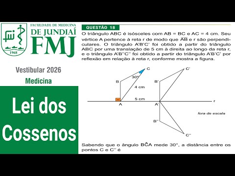 ⚕️FMJ 2026 📌 Lei dos Cossenos e Teorema de Pitágoras ✅ Questão de Matemática Resolvida