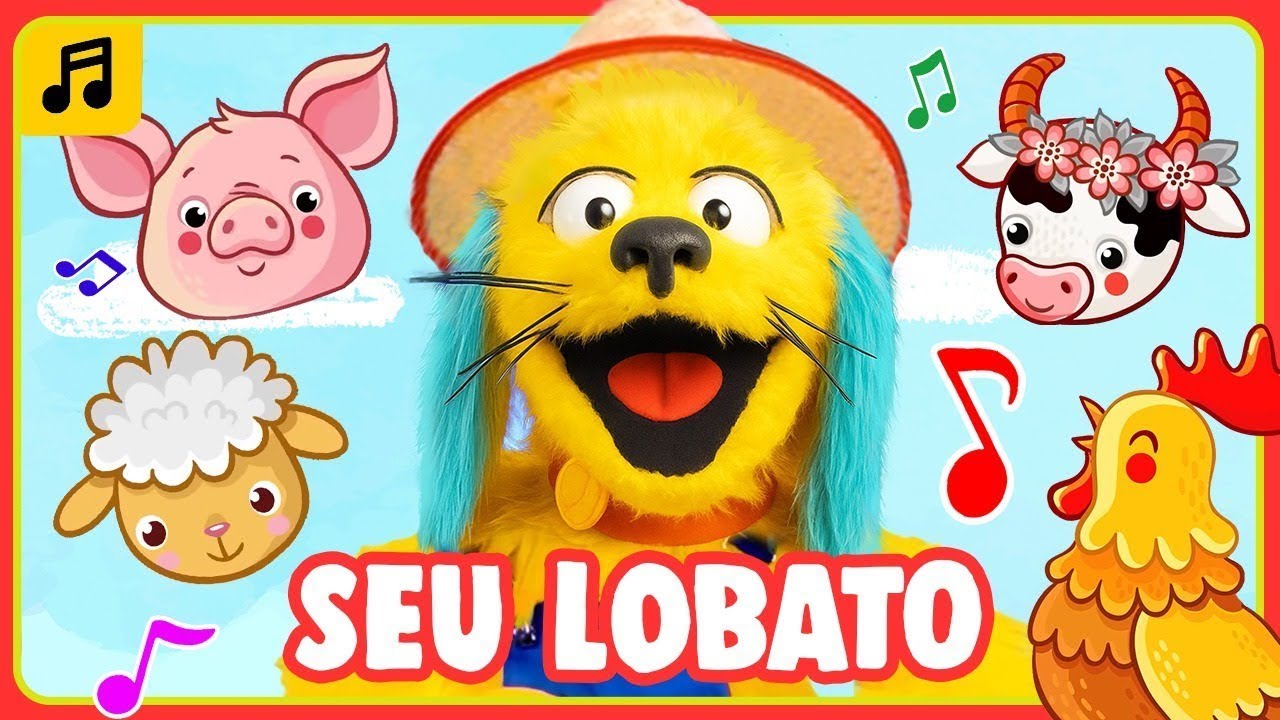 🎵 SEU LOBATO🎵 | Música infantil - Hora do Mostarda