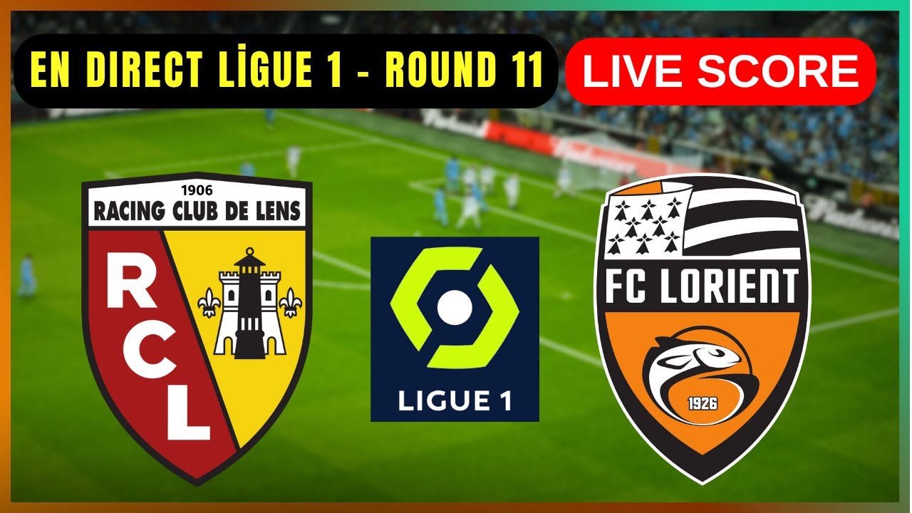 🔴 RC Lens vs FC Lorient Live Score & Highlights – Ligue 1 Round 11