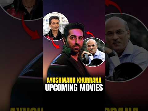 Ayushmann Khurrana's Exciting Upcoming Movies in 2024 🎬