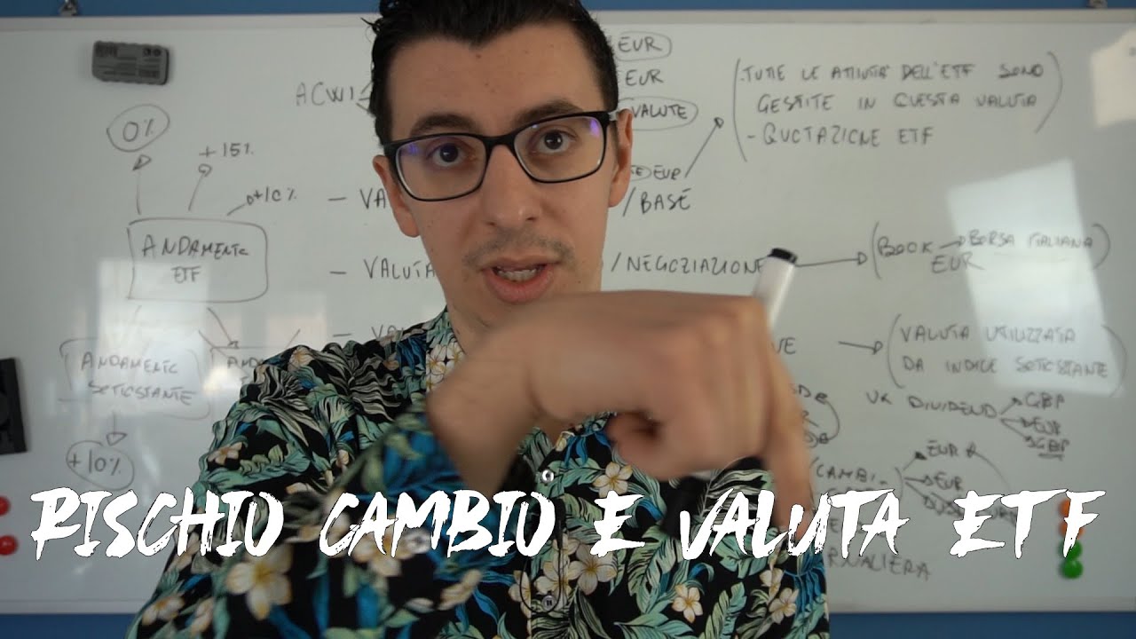 Rischio Cambio e Valuta ETF: Come Funziona?