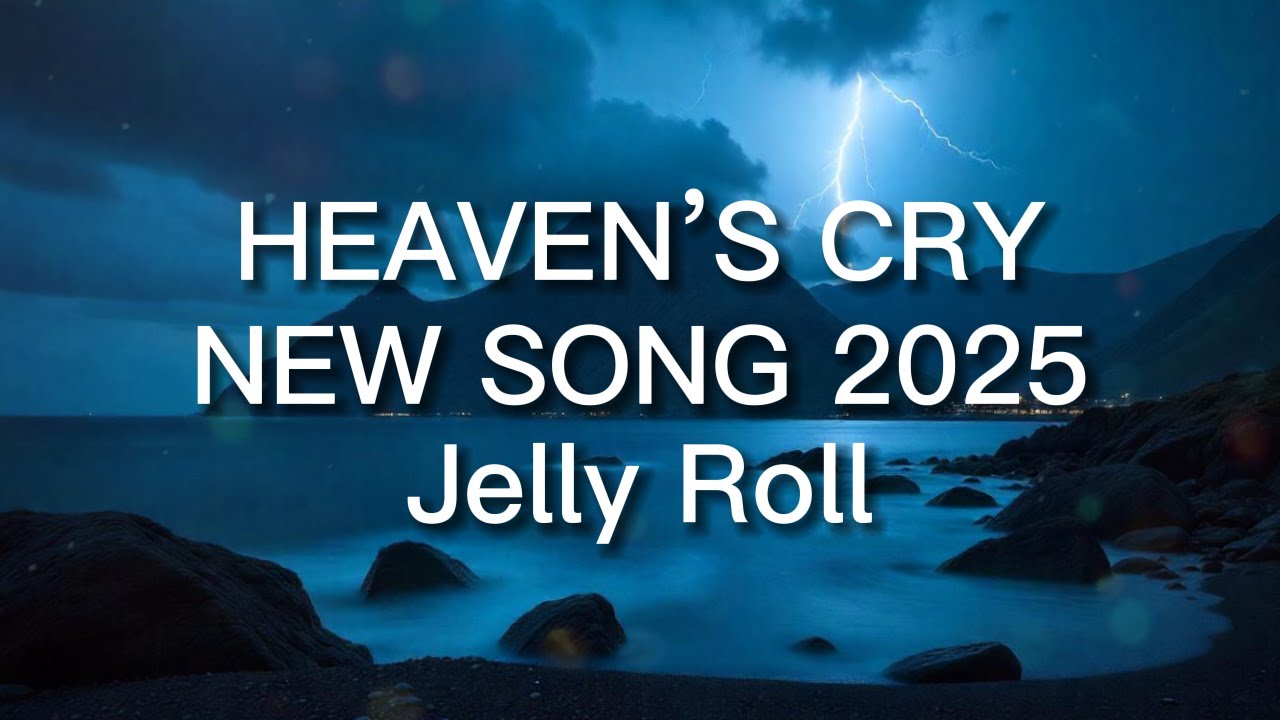 Jelly Roll - Heaven’s Cry (2025 Cover Remix) 🎶