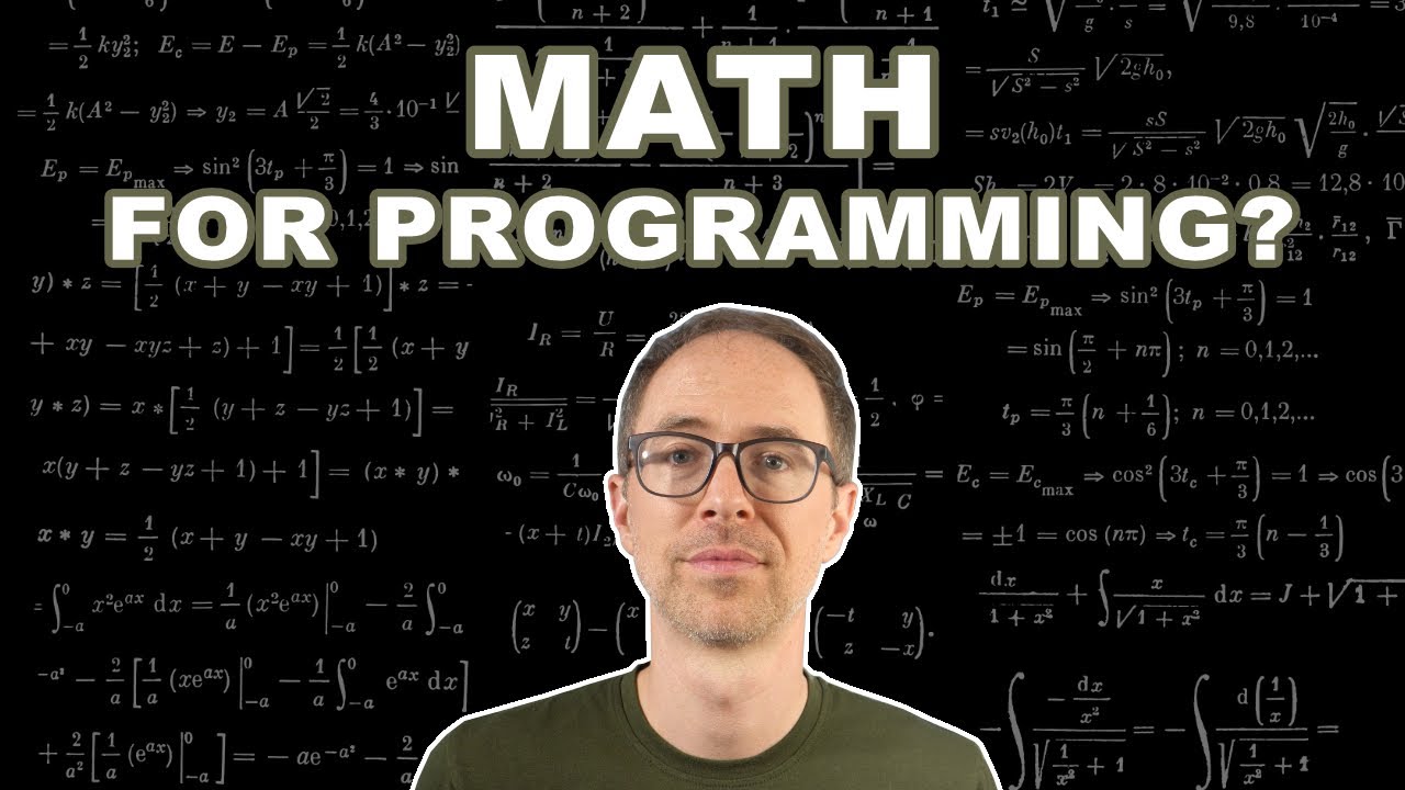 Math for Programming: Understanding Its Importance