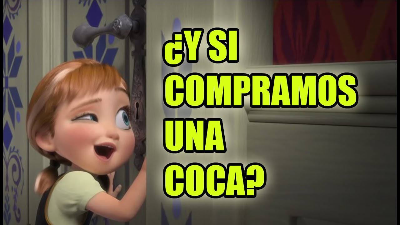 Y si compramos una coca? 🎵 | Parodia Frozen ❄ | KradRaven89 Parodias 🤣
