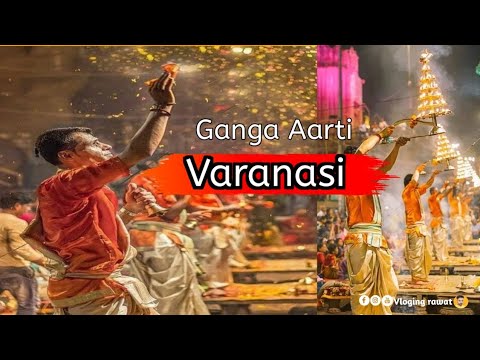 Ganga Aarti Varanasi 2025 | Full Ritual at Dasaswamedh Ghat