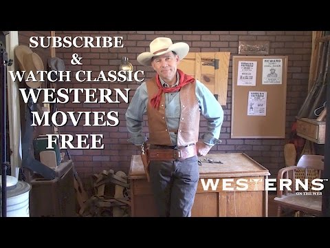 Watch Western Movies Free on the Westerns On The Web Channel