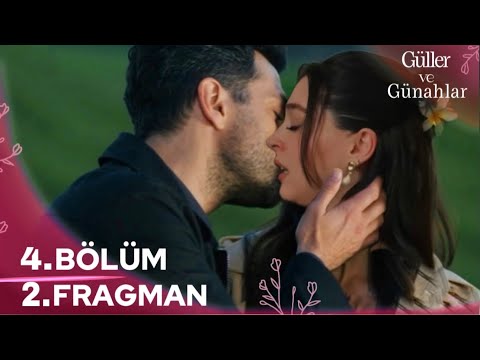 Güller ve Günahlar 4. Bölüm 2. Fragman | “ Sıcak Yakınlaşma ! “