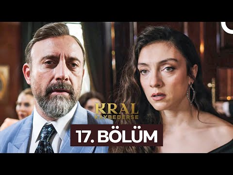 Kral Kaybederse 17. Bölüm