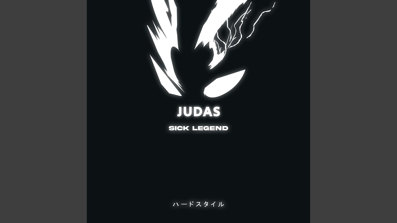Judas (Hardstyle) by Sick Legend 🎧