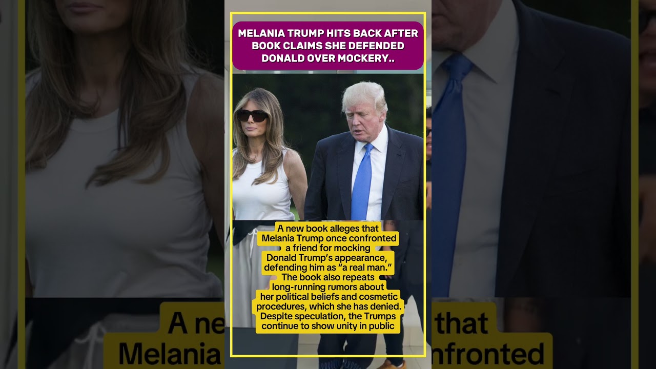 Melania Trump Responds to Book's Claims of Defending Donald