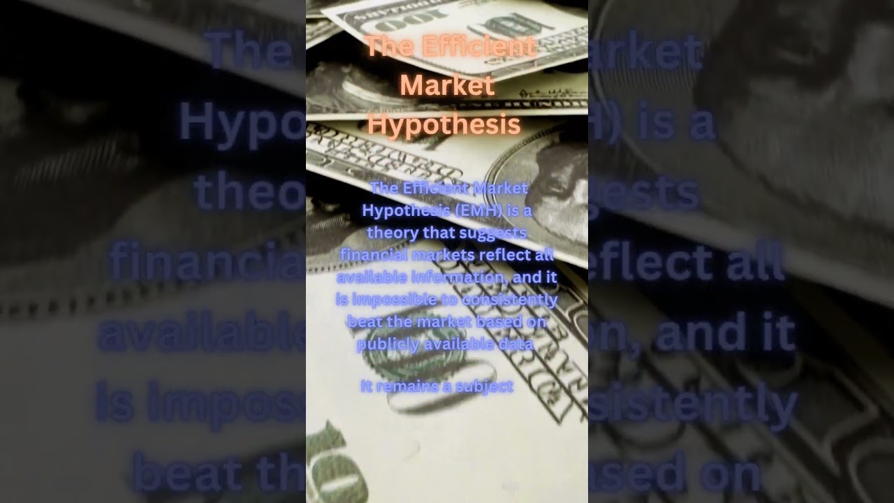 Decoding the Efficient Market Hypothesis 🧠