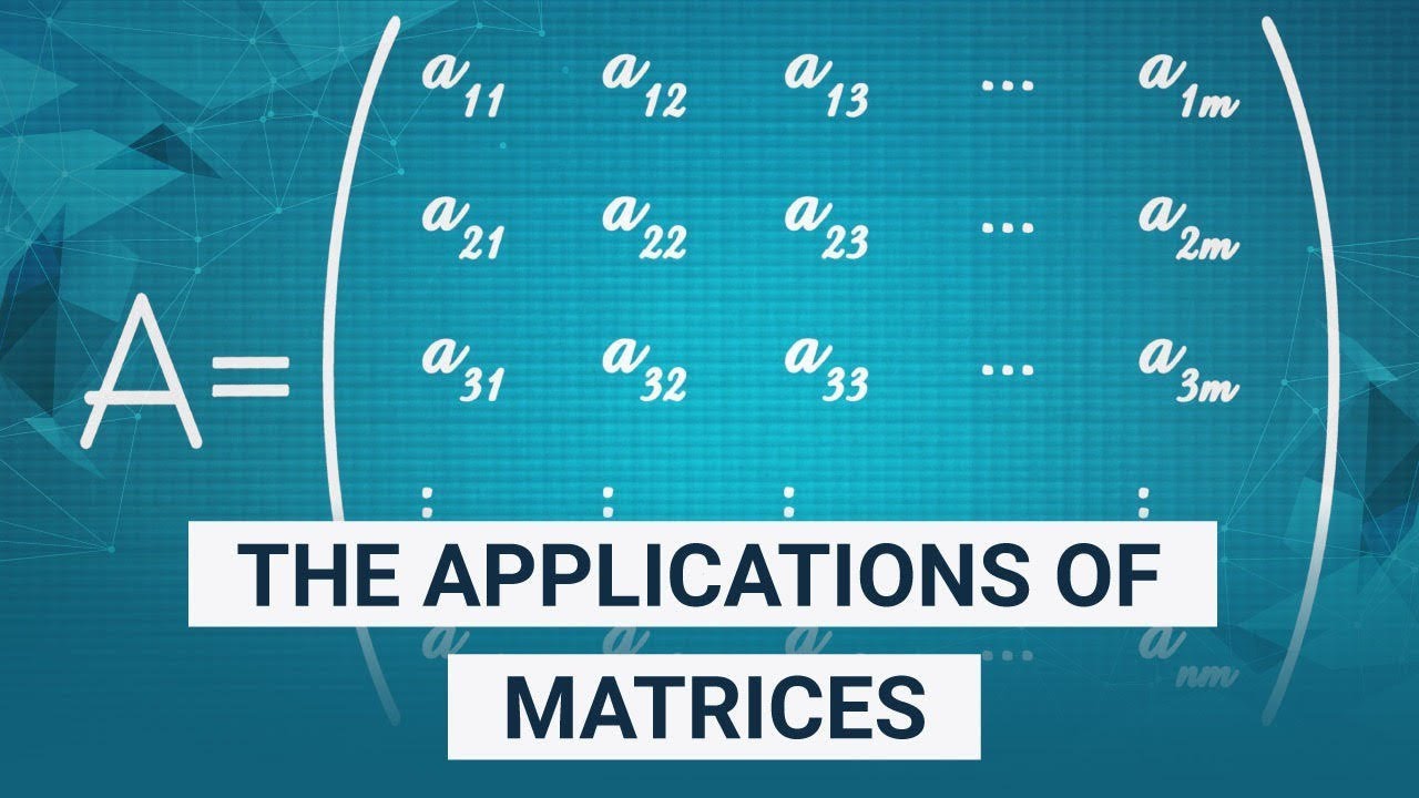 Mastering Matrices: Essential Applications You Wish You Knew Earlier π