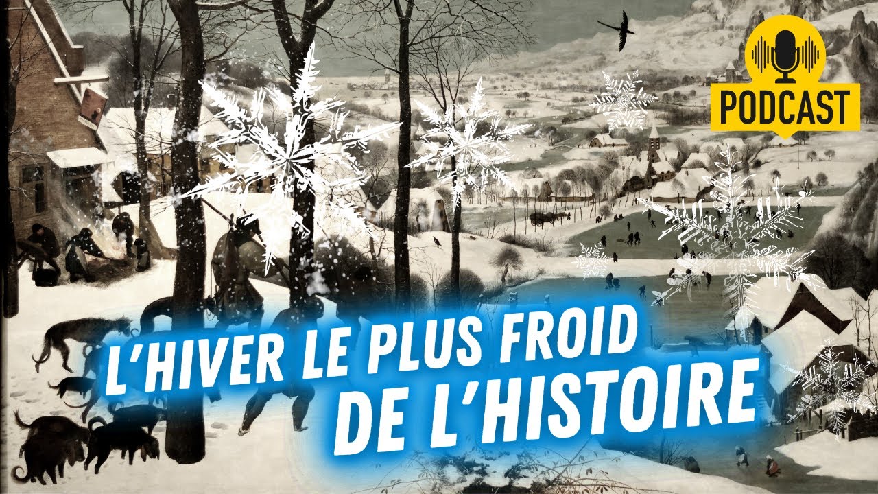 1709 : Le Grand Hiver, le plus froid de l’Histoire ❄️