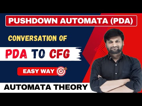 PDA to CFG Conversion | Equivalence of PDA and CFG | Automata Theory| TOC | TAFL | FLAT
