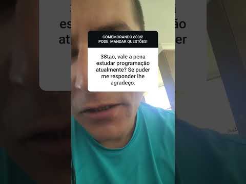 AINDA VALE A PENA ESTUDAR PROGRAMAÇÃO?