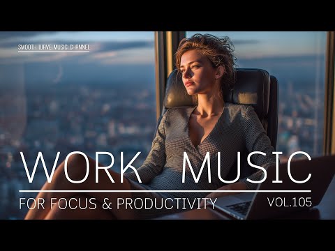 Work Music for Focus & Productivity | Calm Instrumental Background to Stay in Flow