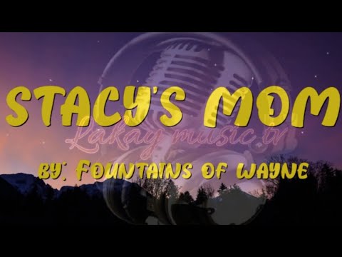 Stacey's Mom by; Fountains Of Wayne (lyrics video) #fountainsofwayne #playlist #lyrics