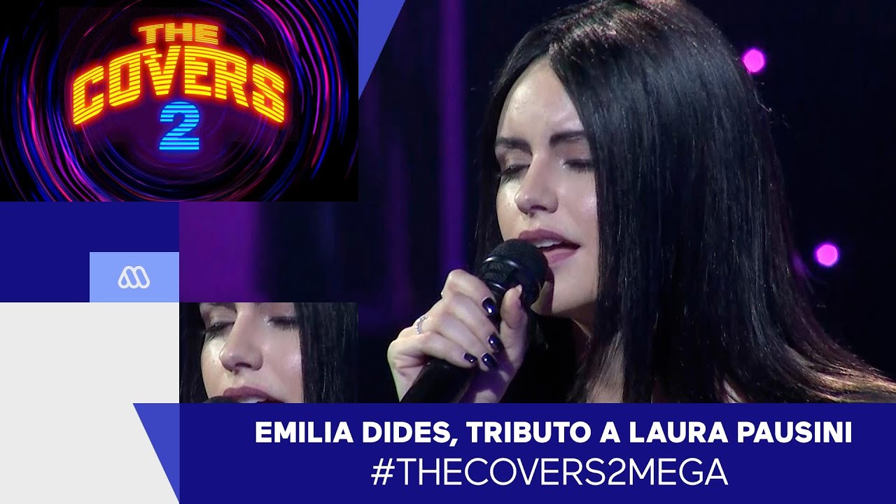 The Covers 2: Emilia Dides Tributes Laura Pausini 🎶