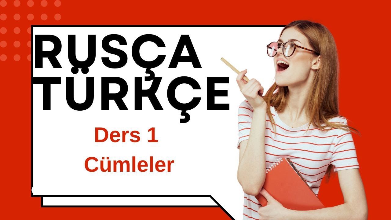 Rusça Türkçe Cümlelerle Canlı Dil Öğrenme 🎓