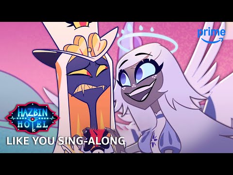 Like You Sing-Along - Hazbin Hotel S2 | Prime Video