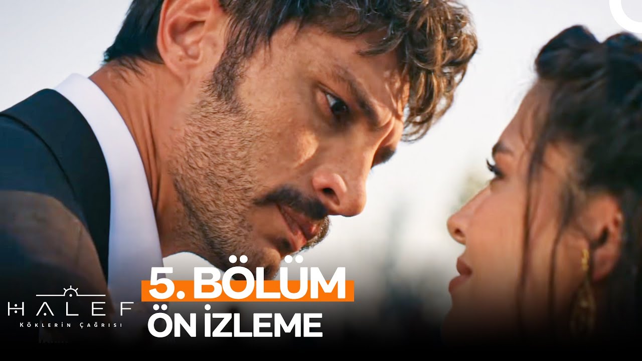 Halef: Köklerin Çağrısı 5. Bölüm Ön İzleme – Sevdiğime Verseler... 🌿