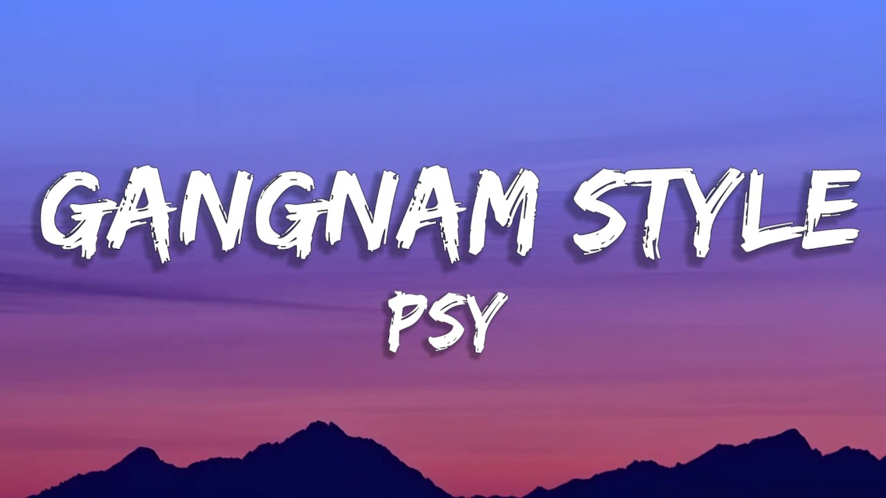 PSY - GANGNAM STYLE (Lyrics) 🎶 | Catch the Fun & Sing Along!