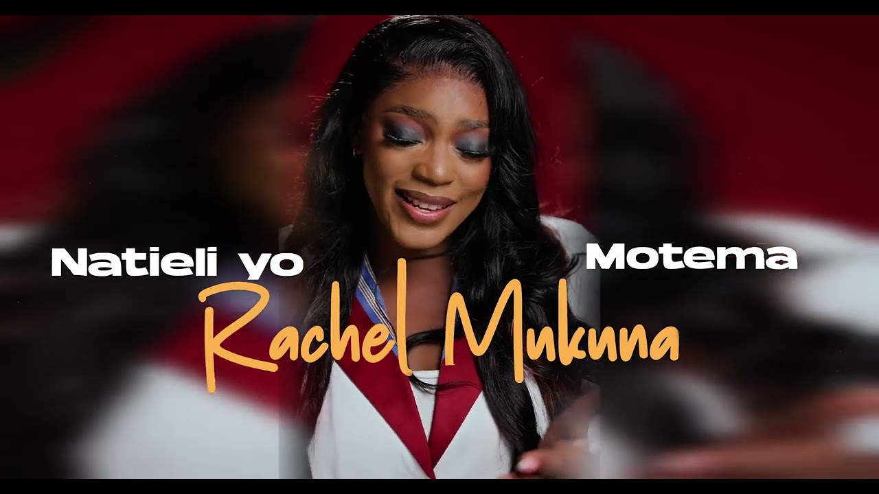 Natieli yo Motema by Rachel Mukuna 🎶