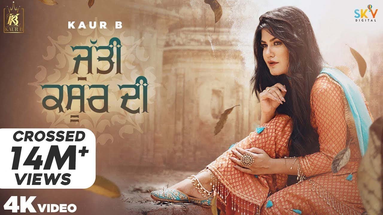 Jutti Kasur Di (Full Video) Kaur B | Sajjan Adeeb | Laddi Gill | Jeona&Jogi | New Punjabi Songs 2020