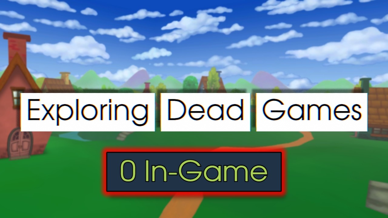 Exploring Dead Games 6