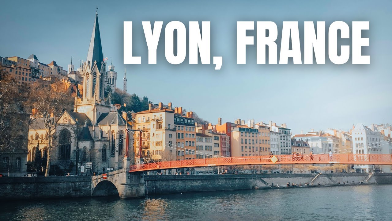 Lyon France Travel Guide: Top Attractions and Activities
