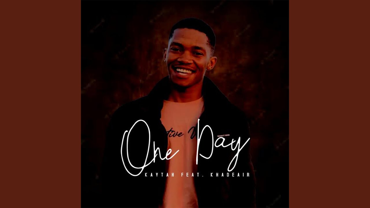 One Day by Kaytah & Khadeair ๐ถ