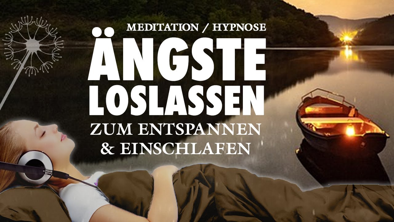 Meditation gegen Ängste & zum Loslassen | Hypnose 🧘‍♂️