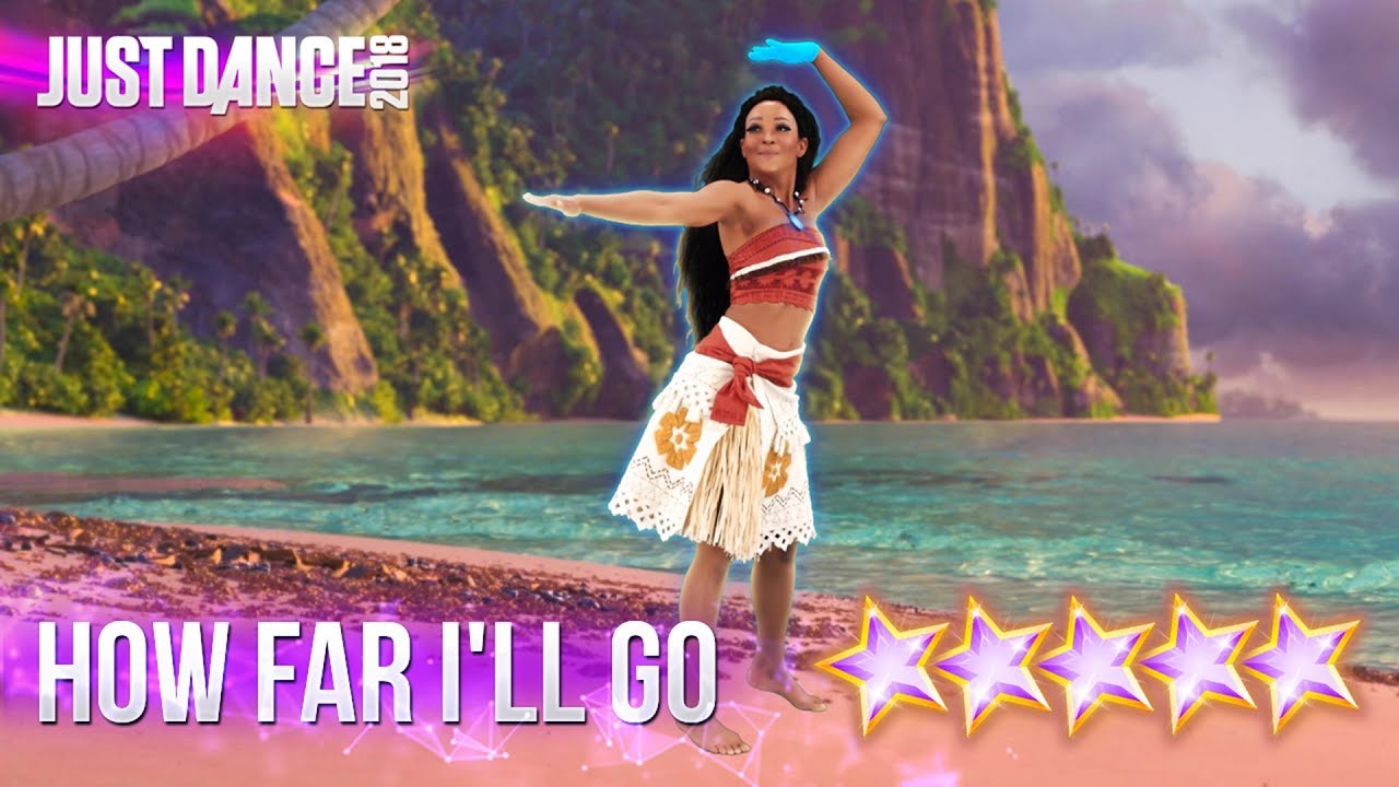 Just Dance 2018: How Far I'll Go from Disney's Moana - 5 Stars Review