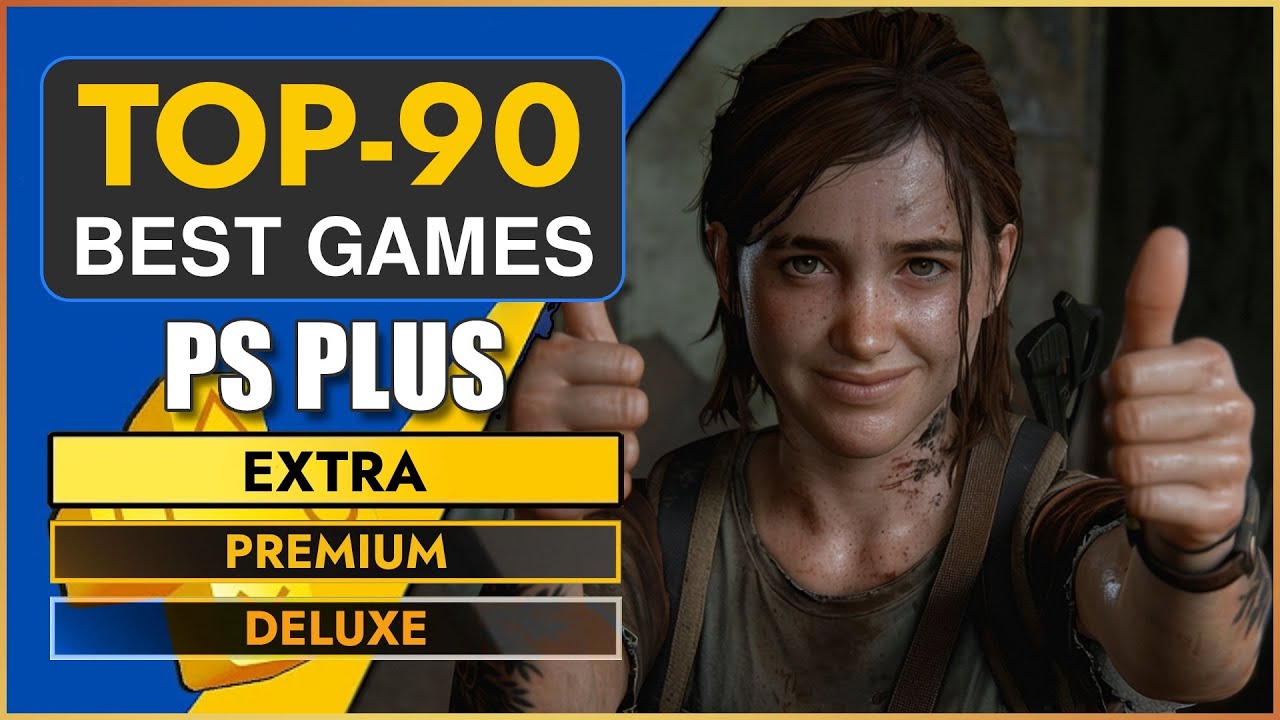 TOP 90 Top 90 PS Plus Extra Games to Play in 2025 🎮