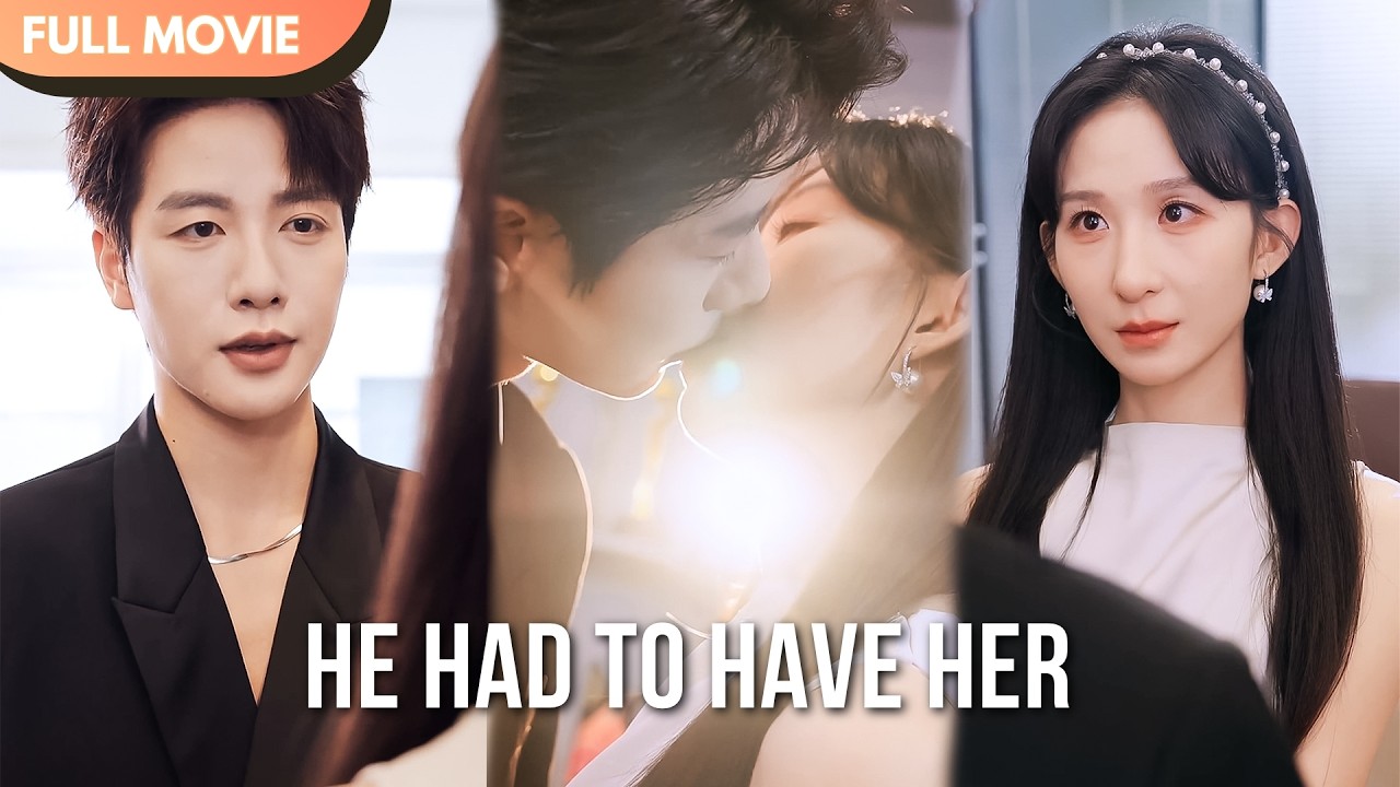 [ENG SUB] He Had to Have Her | Full C-Drama Episode | Revenge Thriller