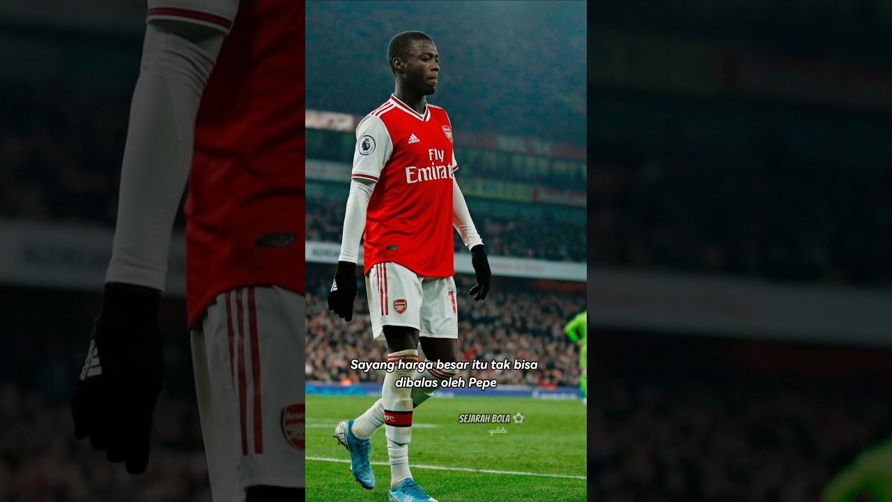 Ekspektasi Tinggi Arsenal untuk Nicolas Pepe ⚽
