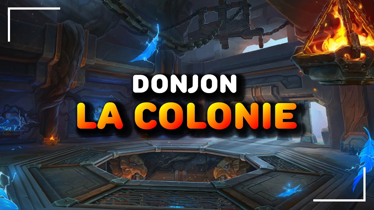 Guide Donjon: La Colonie - La Guerre Intérieure 🛡️