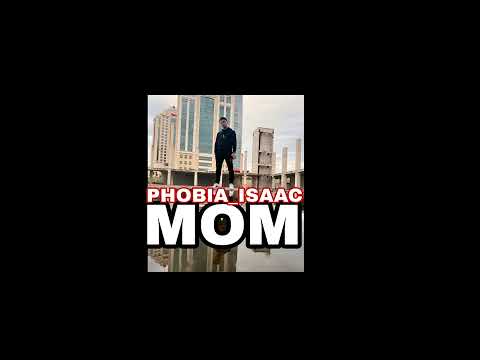PHOBIA ISAAC - MOM (Chabaka net prod)