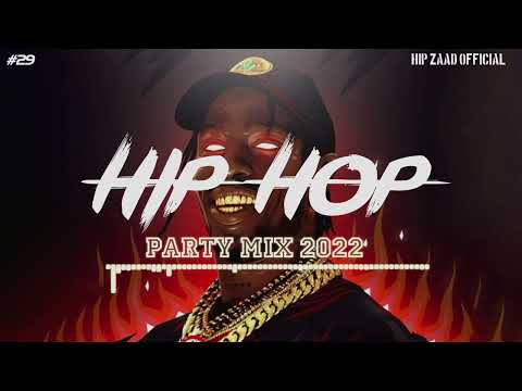HipHop 2022 🔥 Hip Hop & Rap Party Mix 2022 [Hip Zaad ] #29
