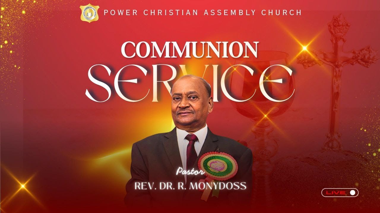 HOLY  COMMUNION  SUNDAY SERVICE |  PCA CHURCH | 1st SERVICE  [07-09-2025]