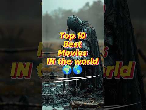 Top 10 Best movies in the world 🌎🌍#shorts #top10 #movie  #ytshortsvideo