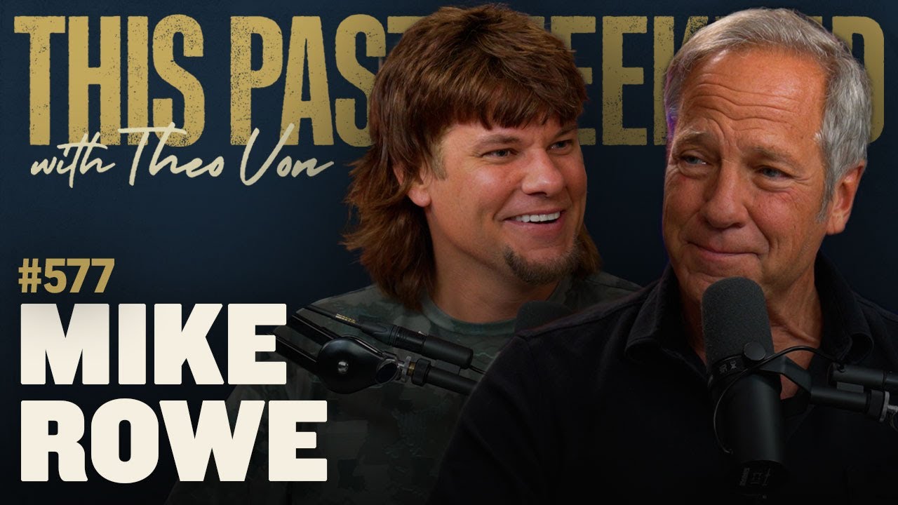 Mike Rowe | This Past Weekend w/ Theo Von #577