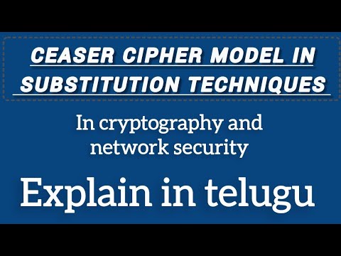 Caesar Cipher | Substitution Technique in cryptography explain in telugu#Cryptography #CaesarCipher